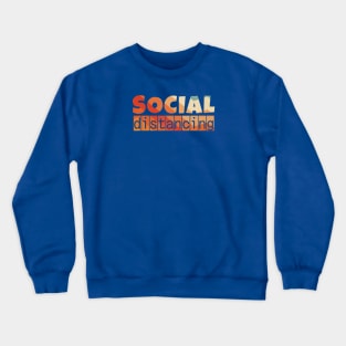 Social Distancing text Crewneck Sweatshirt